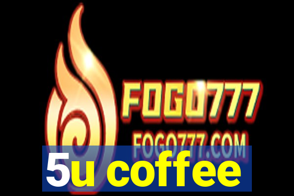 5u coffee